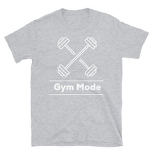 Load image into Gallery viewer, Gym Mode T-Shirt
