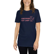Load image into Gallery viewer, Certified Cat Lady T-Shirt