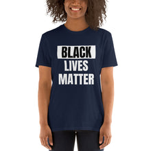 Load image into Gallery viewer, Black Lives Matter T-Shirt