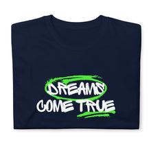Load image into Gallery viewer, Dreams Come True T-Shirt