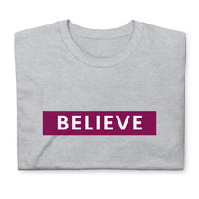Load image into Gallery viewer, Believe T-Shirt