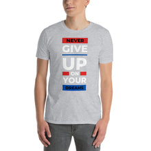 Load image into Gallery viewer, Never Give Up T-Shirt
