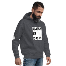 Load image into Gallery viewer, Black Is Dope Hoodie