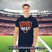 Load image into Gallery viewer, Good Better Best T-Shirt
