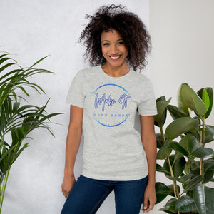 Make It Make Sense t-shirt