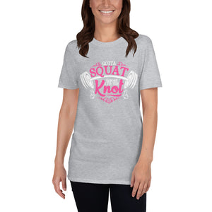 Gotta Squat T-Shirt