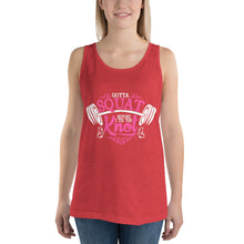 Load image into Gallery viewer, Gotta Squat Tank Top
