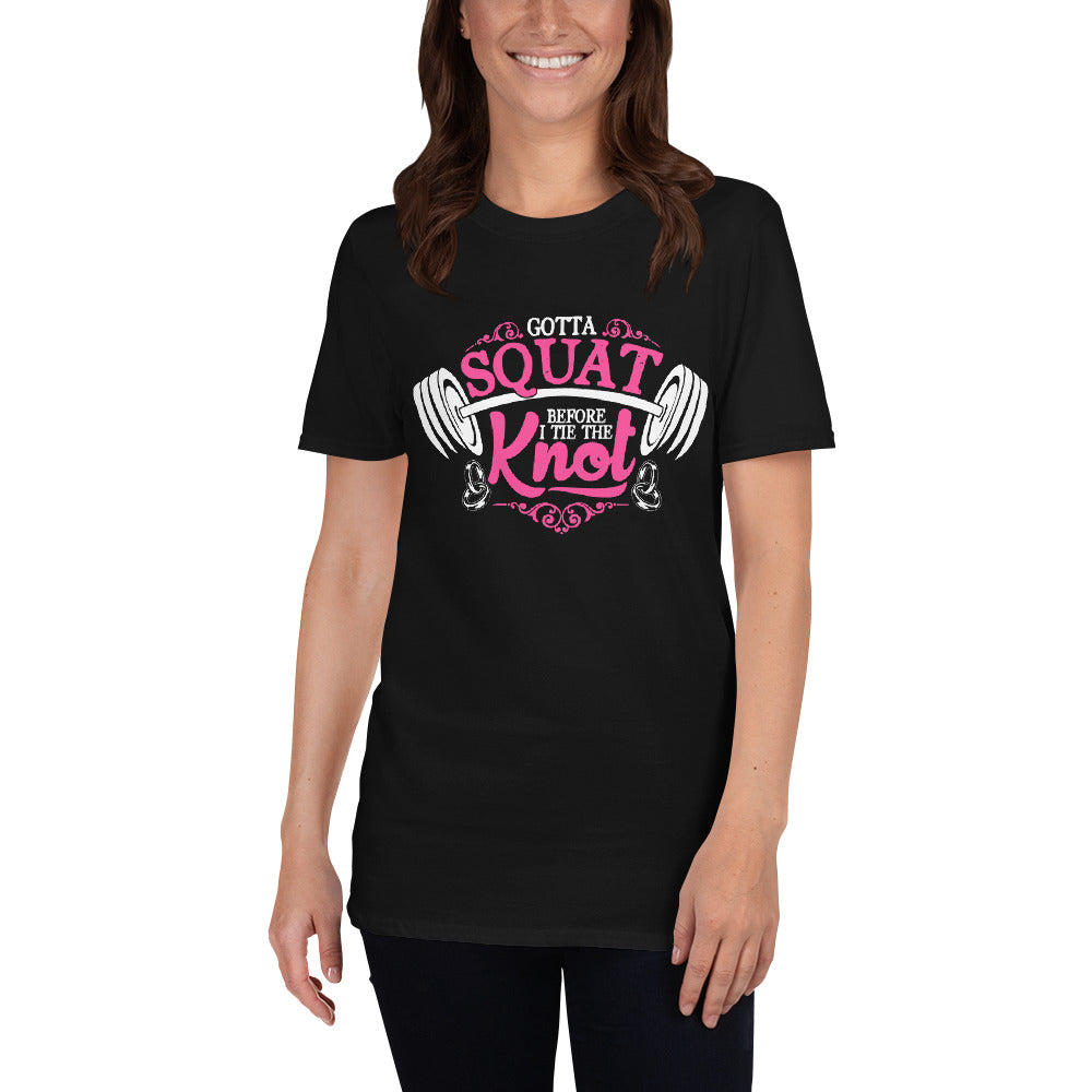 Gotta Squat T-Shirt