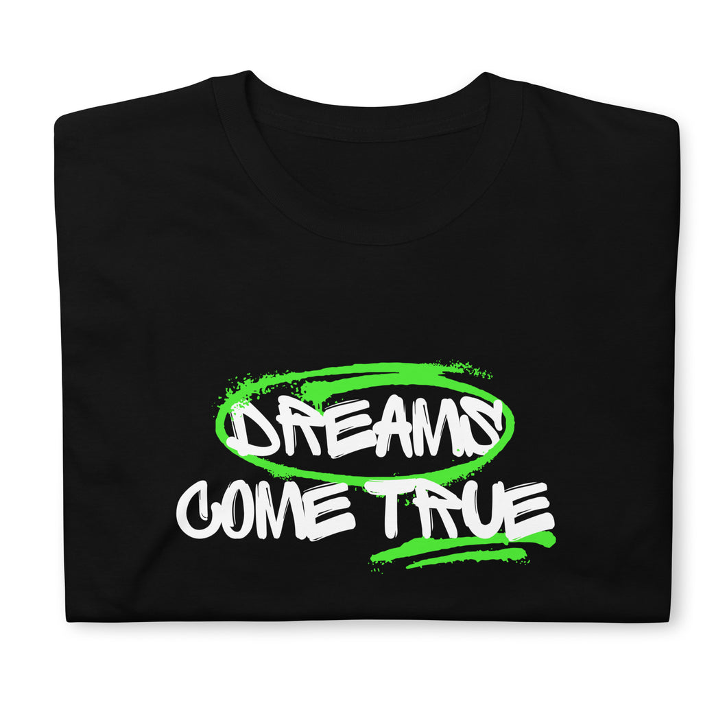 Dreams Come True T-Shirt