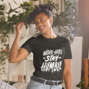 Work Hard Stay Humble T-Shirt
