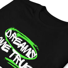 Load image into Gallery viewer, Dreams Come True T-Shirt
