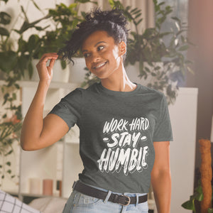 Work Hard Stay Humble T-Shirt
