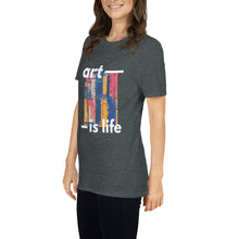 Load image into Gallery viewer, Art Is Life T-Shirt

