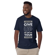 Load image into Gallery viewer, Never Give Up T-Shirt
