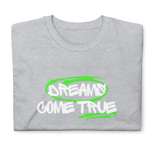 Dreams Come True T-Shirt