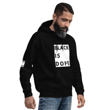 Load image into Gallery viewer, Black Is Dope Hoodie
