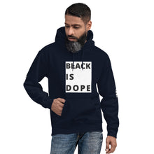 Load image into Gallery viewer, Black Is Dope Hoodie
