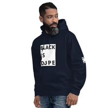 Load image into Gallery viewer, Black Is Dope Hoodie

