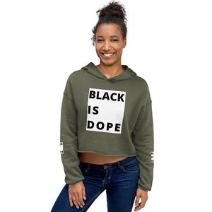 Black Is Dope Crop Hoodie